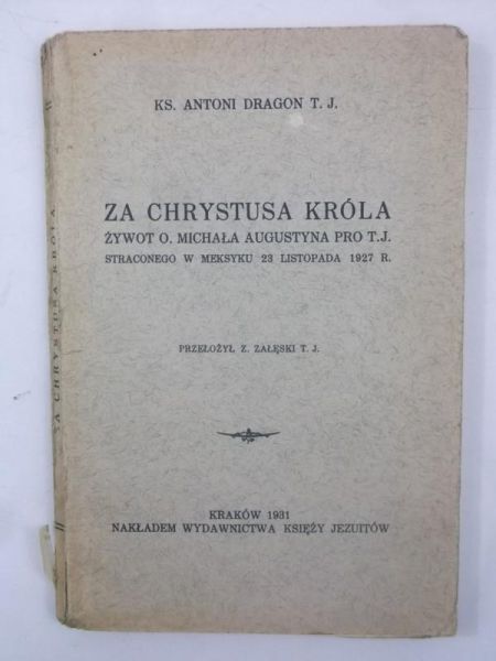 Za Chrystusa Króla, 1931 r.