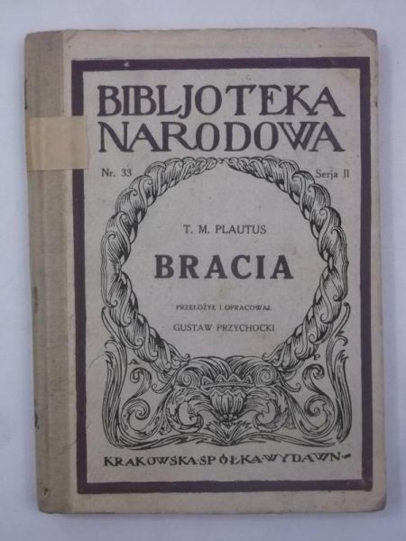 Plautus T. M. - Bracia, BN, 1924 r.
