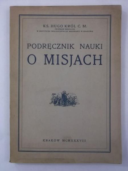 Król Hugo - Podręcznik nauki o misjach, 1938 r.