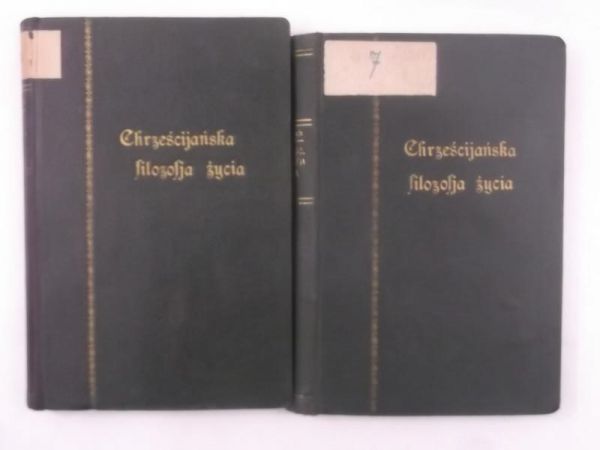 Piesch Tilmann - Chrześcijańska filozofja życia. Tom I-II.