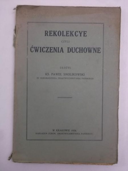 Rekolekcye czyli ćwiczenia duchowne, 1924 r.