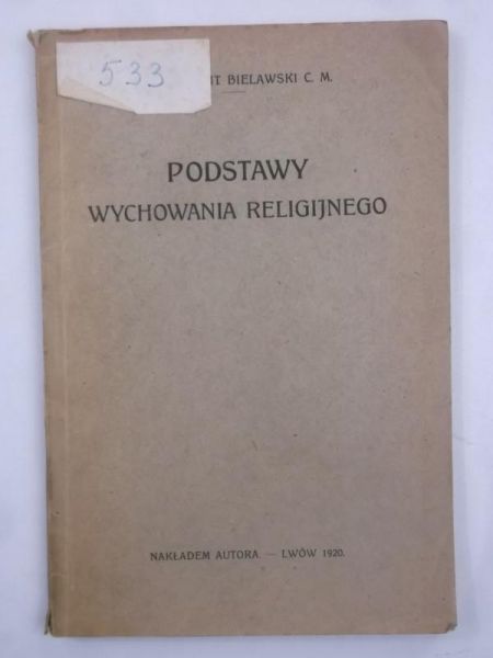 Bielawski Zygmunt - Podstawy wychowania religijnego, 1920 r.
