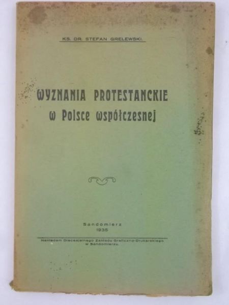 Grelewski Stefan - Wyznania protestanckie w Polsce współczesnej, 1935 r.