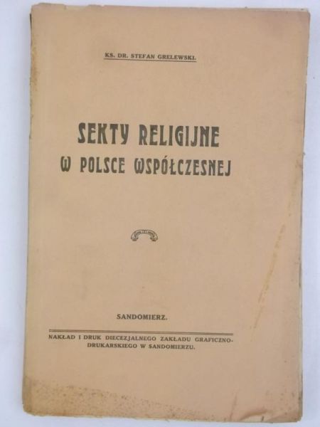 Grelewski Stefan - Sekty religijne w Polsce współczesnej, 1937 r.