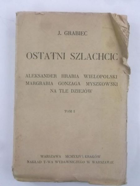 Ostatni szlachcic,Tom I, 1924 r.