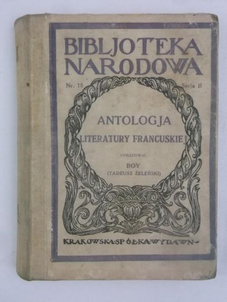 Boy-Żeleński Tadeusz - Antologja literatury francuskiej, 1922 r.