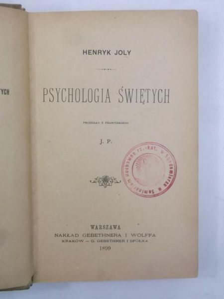 Joly Henryk - Psychologia świętych, 1899 r.