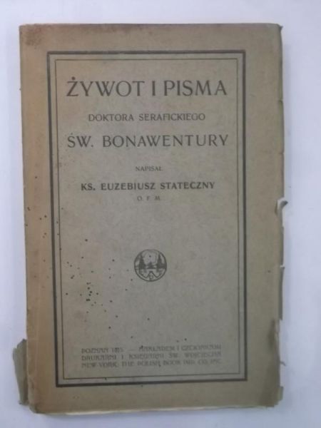 Żywot i pisma doktora Serafickiego św. Bonawentury, 1915 r.