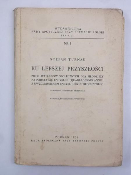 Ku lepszej przyszłości, 1938 r.