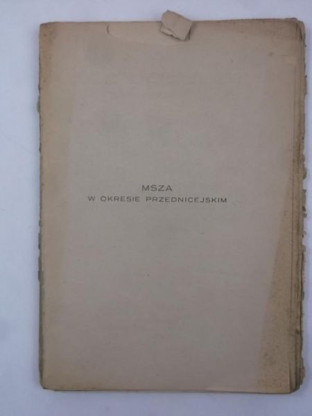 Msza w okresie przednicejskim, 1922 r.