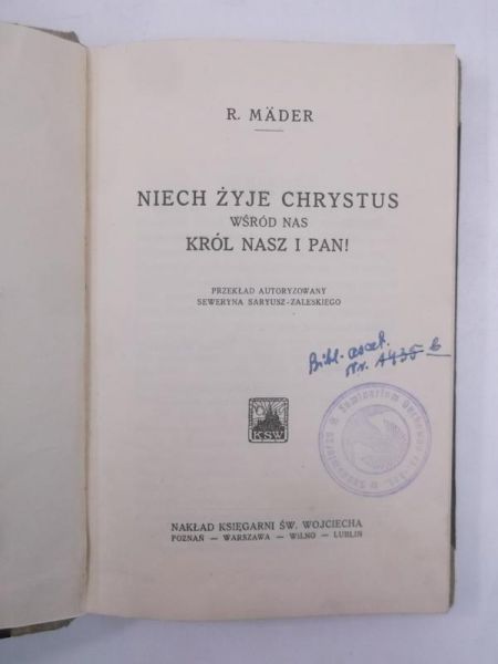 Mader R. - Niech żyje Chrystus wśród nas Król Nasz i Pan, 1927 r.
