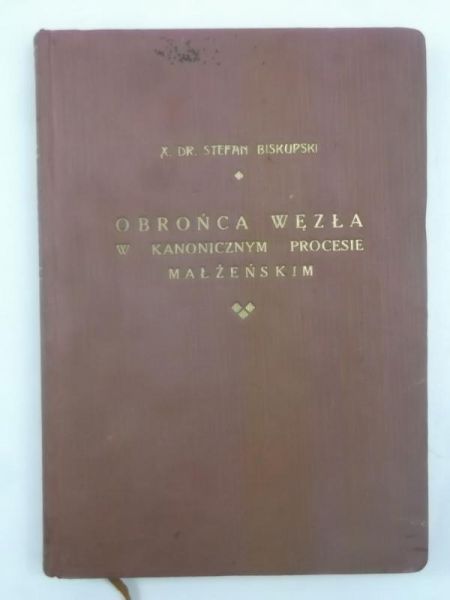 Biskupski Stefan - Obrońca węzła w kanonicznym procesie małżeńskim, 1937 r.
