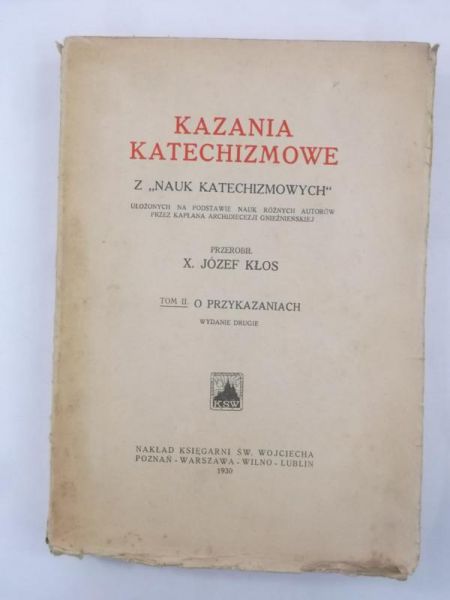 Kazania katechizmowe, Tom II, 1930 r.