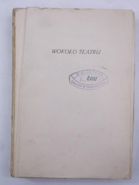Wokoło teatru, 1930 r.