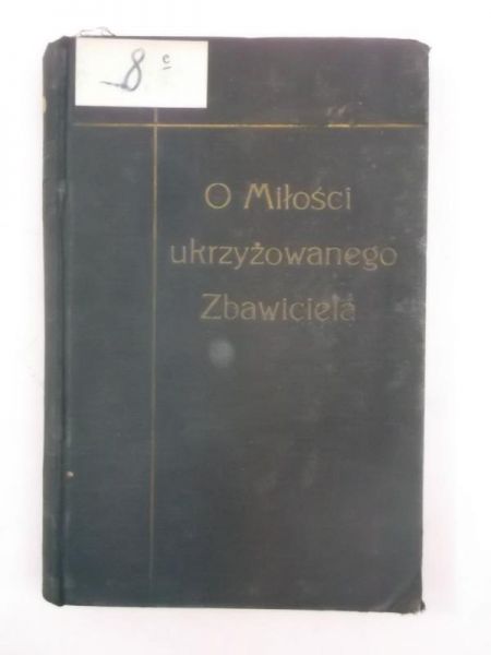 O miłości ukrzyżowanego Zbawiciela, 1925 r.