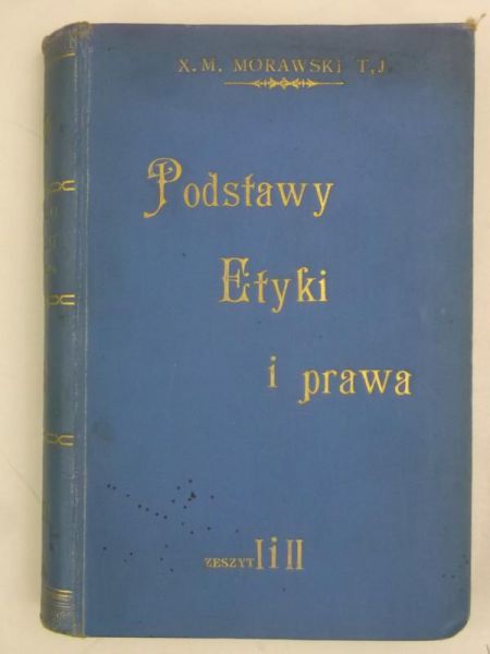 Podstawy etyki i prawa, 1891 r.