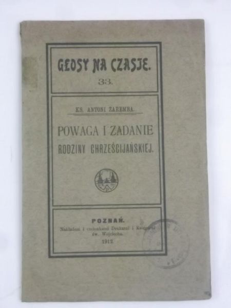 Powaga i zadanie rodziny chrześcijańskiej, 1912 r.