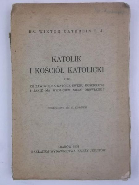 Katolik i kościół katolicki, 1931 r.