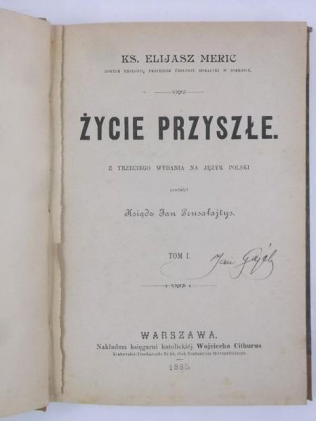 Życie przyszłe, Tom I, 1885 r.