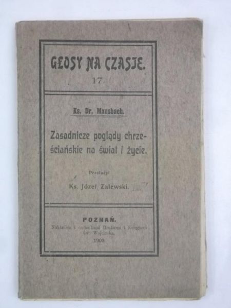 Zasadnicze poglądy chrześcijańskie na świat i życie, 1909 r.