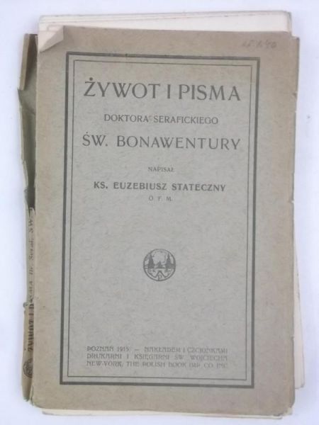Żywot i pisma doktora serafickiego św. Bonawentury, 1915 r.