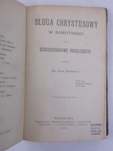 Sługa Chrystusowy w samotności, 1901 r.
