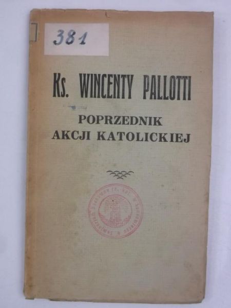 Pallotti Wincenty - Podręcznik akcji katolickiej, 1933 r.