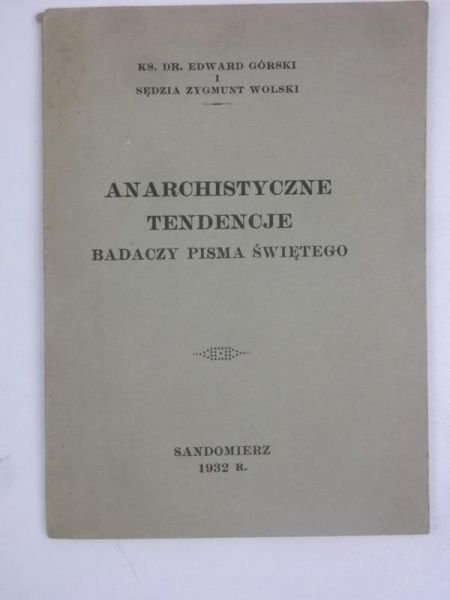 Anarchistyczne tendencje badaczy Pisma Świętego, 1932 r.
