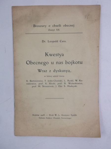 Kwestya obecnego u nas bojkotu wraz z dyskusyą, 1908 r.