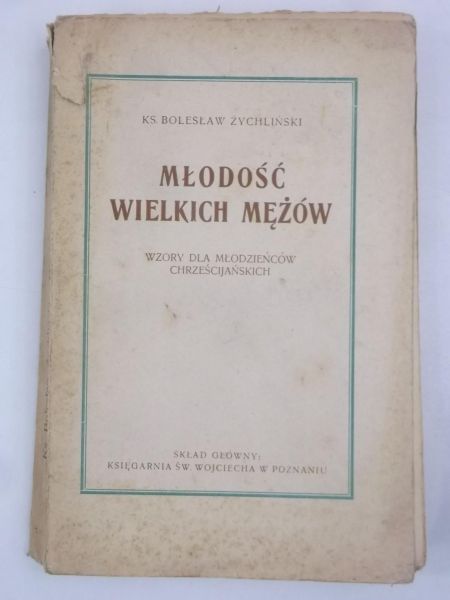 Młodość wielkich mężów, 1927 r.