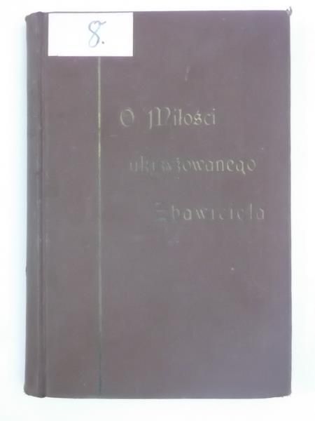 Klemens  - O miłości ukrzyżowanego Zbawiciela, 1925 r.