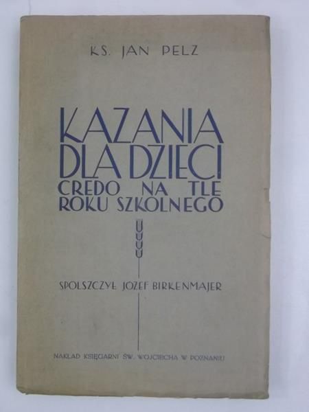 Kazania dla dzieci, 1938 r.