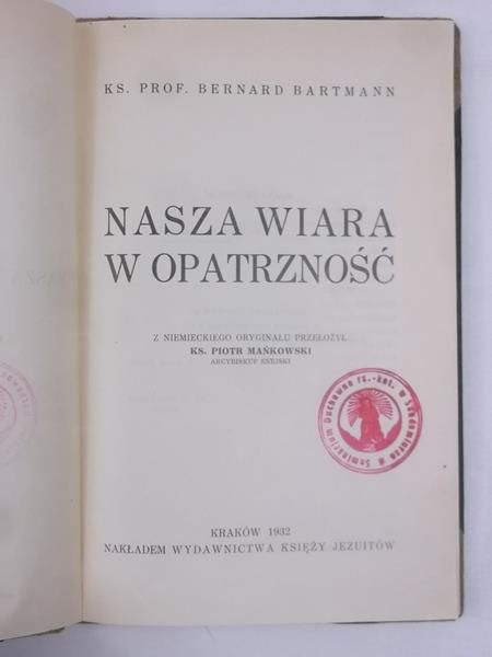 Bartman Bernard - Nasza wiara w opatrzność, 932 r.