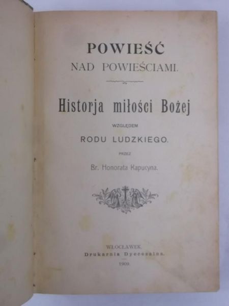 Kapucyn Honorat - Powieść nad powieściami, 1909 r.