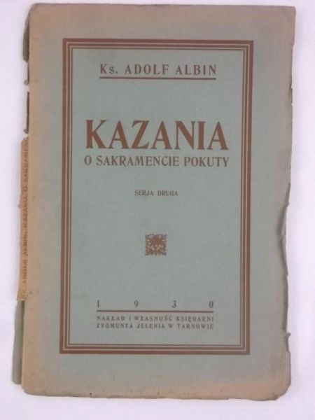 Albin Adolf - Kazania o sakramencie pokuty, 1930 r.