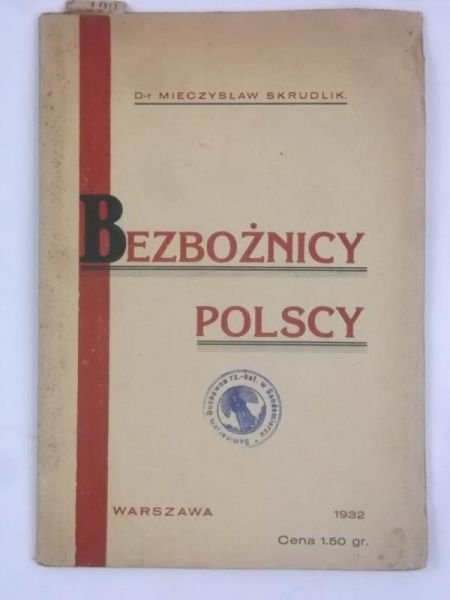 Bezbożnicy polscy, 1932 r.