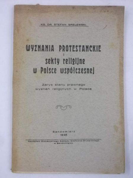 Grelewski Stefan - Wyznania protestanckie i sekty religijne w Polsce współczesnej, 1935 r.