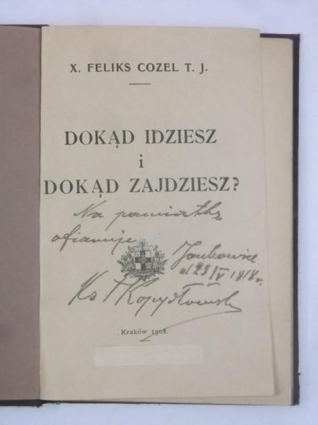 Cozel Feliks - Dokąd idziesz i dokąd zmierzasz, 1908 r.