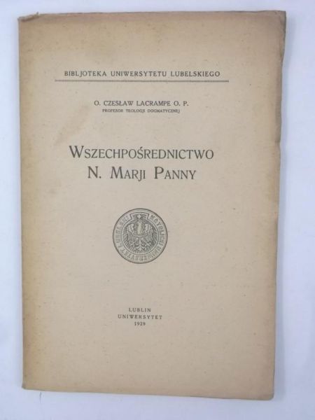 Lacrampe Czesław - Wszechpośrednictwo N. Marji Panny, 1929 r.
