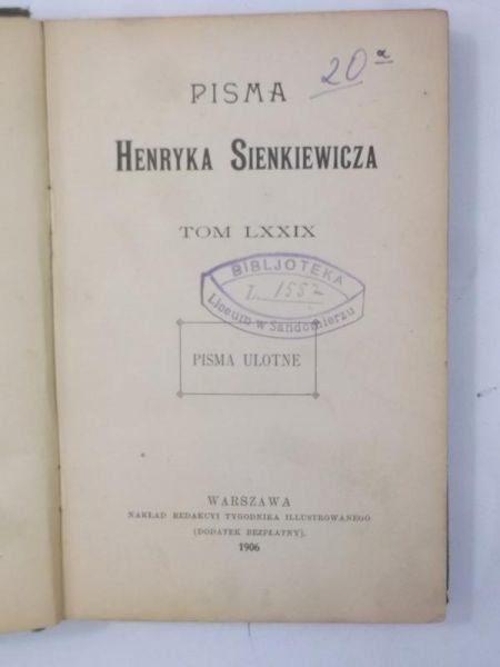 Pisma Henryka Sienkiewicza, Tom LXXIX, 1906 r.