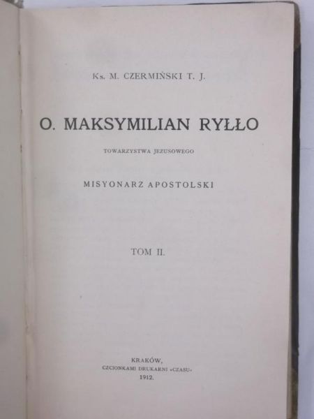 O. Maksymilian Ryłło, Tom II, 1912 r.