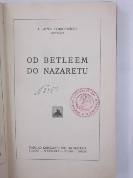 Od Betleem do Nazaretu, 1932 r.