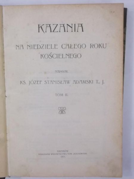 Adamski Józef - Kazania, Tom II, 1911 r.