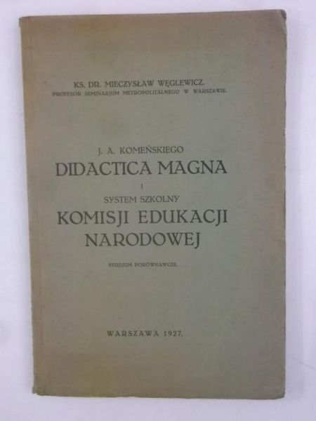 Didactica Magna i system szkolny Komisji Edukacji Narodowej, 1927 r.