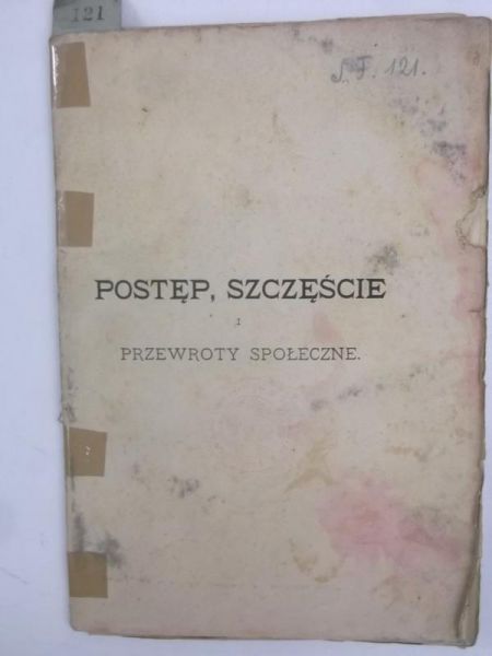 Postęp, szczęście i przewroty społeczne, 1886 r.