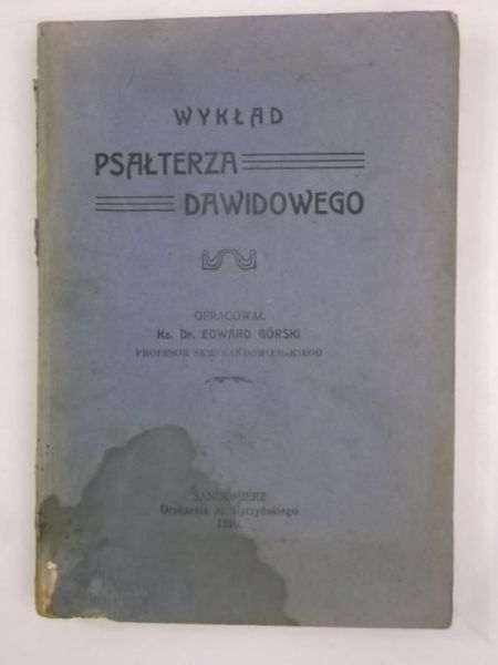 Wykład Psałterza Dawidowego, 1916 r.
