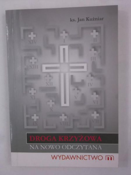 Droga Krzyżowa na nowo odczytana