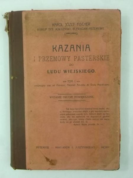 Fischer Karol Józef - Kazania i przemowy pasterskie do ludu wiejskiego T. I, 1905 r.