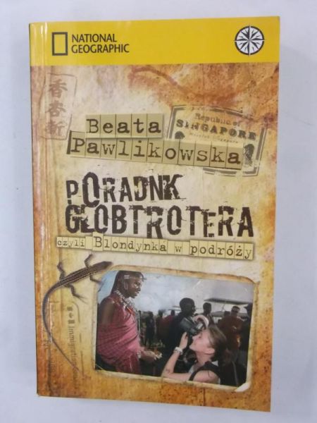 Pawlikowska Beata - Poradnik Globtrotera, czyli Blondynka w podróży
