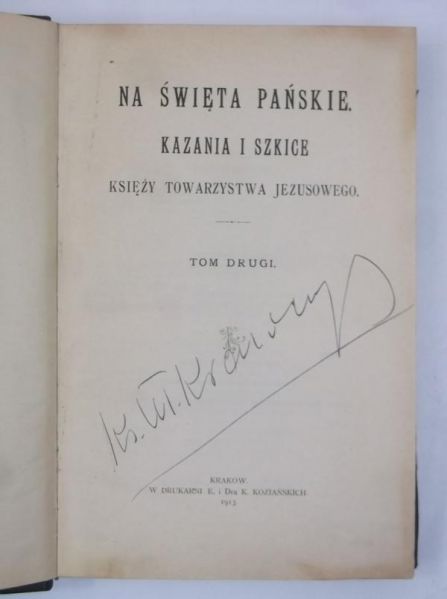 Na święta pańskie. Kazania i szkice,Tom II, 1913 r.